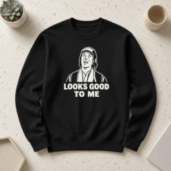 Premium Awesome Looks Good To Me Geek Sweater