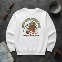 Premium Good Hike More Worry Less A Walk In Nature Walks The Soul Back Home Sweater