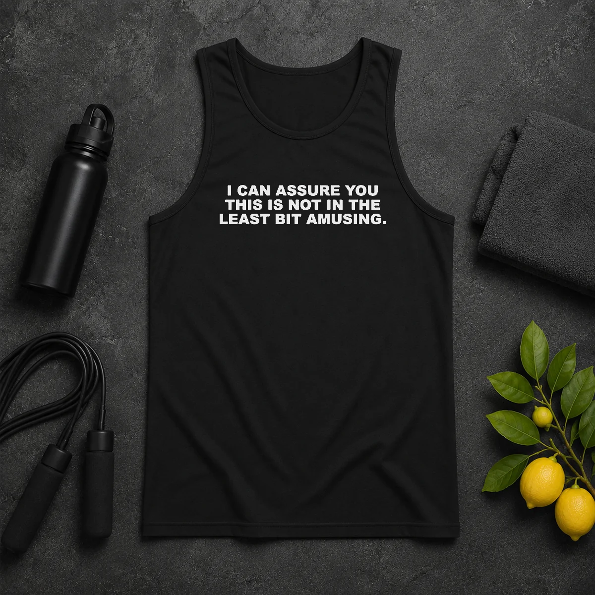 Premium I Can Assure You This Is Not In The Least Bit Amusing Tank Top Premium I Can Assure You This Is Not In The Least Bit Amusing Tank Top