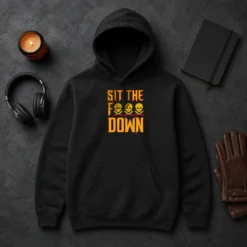 Pretty Sit The F Down Pirate Skull Crossbones Hoodie